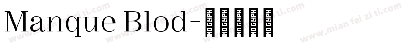 Manque Blod字体转换